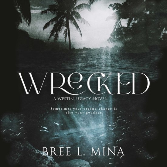 Westin Legacies, The- Wrecked - cover