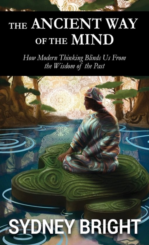 The Ancient Way of the Mind - cover