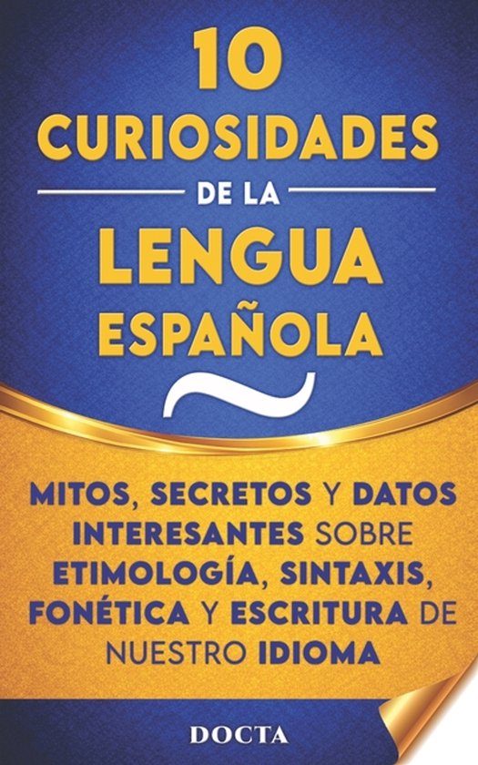 10 Curiosidades de la Lengua Española - cover