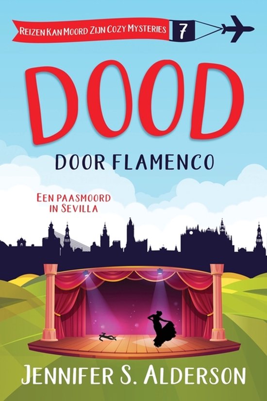 Reizen Kan Moord Zijn Cozy Mysteries- Dood door flamenco - cover