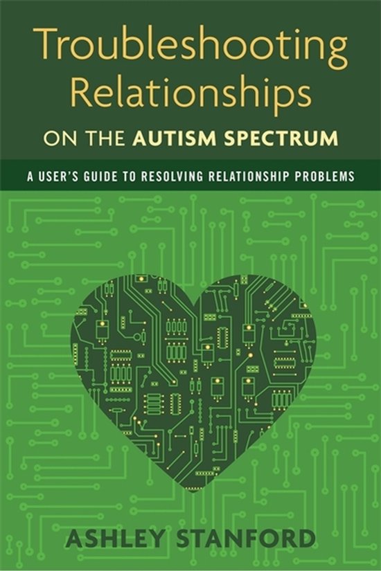 Troubleshooting Relationships On The Autism Spectrum - cover