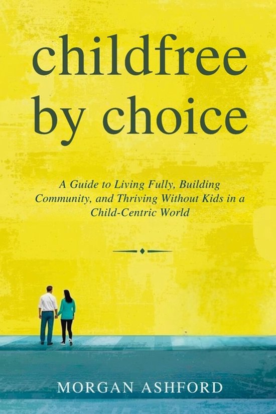 Childfree by Choice - cover