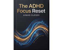 The ADHD Success Series 2 - The ADHD Focus Reset: How to Work in Short Bursts Without Burning Out