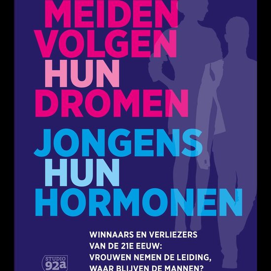 Meiden volgen hun dromen - Jongens hun hormonen - cover