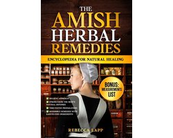 The Amish Herbal Remedies Encyclopedia for Natural Healing