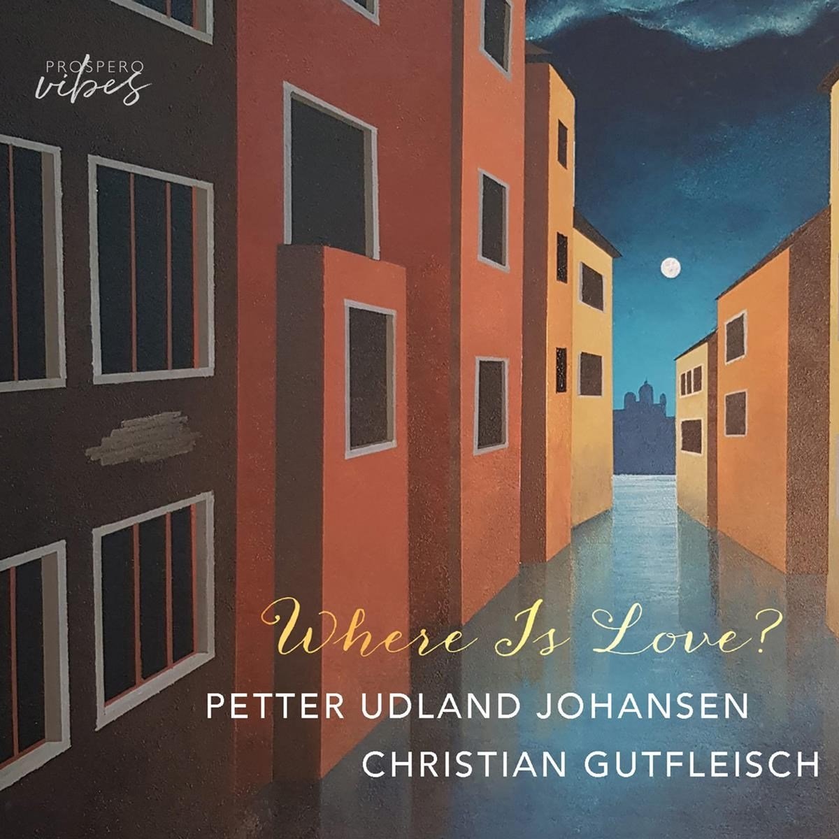 Christian Gutfleisch, Jerome Kern, Petter Udland Johansen, Cole Porter - Where Is Love (CD)