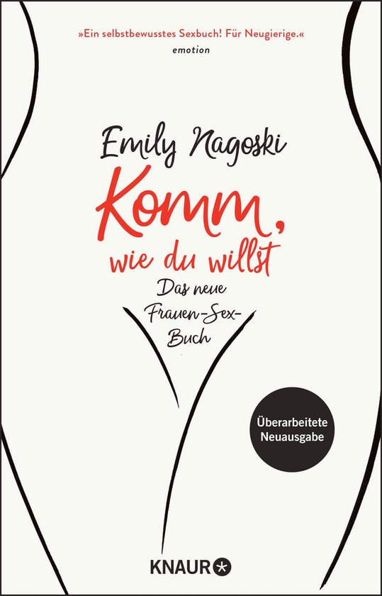 Boek "Komm, wie du willst" van Emily Nagoski. "Een zelfverzekerd seksboek! Voor nieuwsgierigen." "Herziene nieuwe editie."