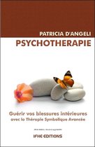 Psychothérapie - Guérir vos blessures intérieures
