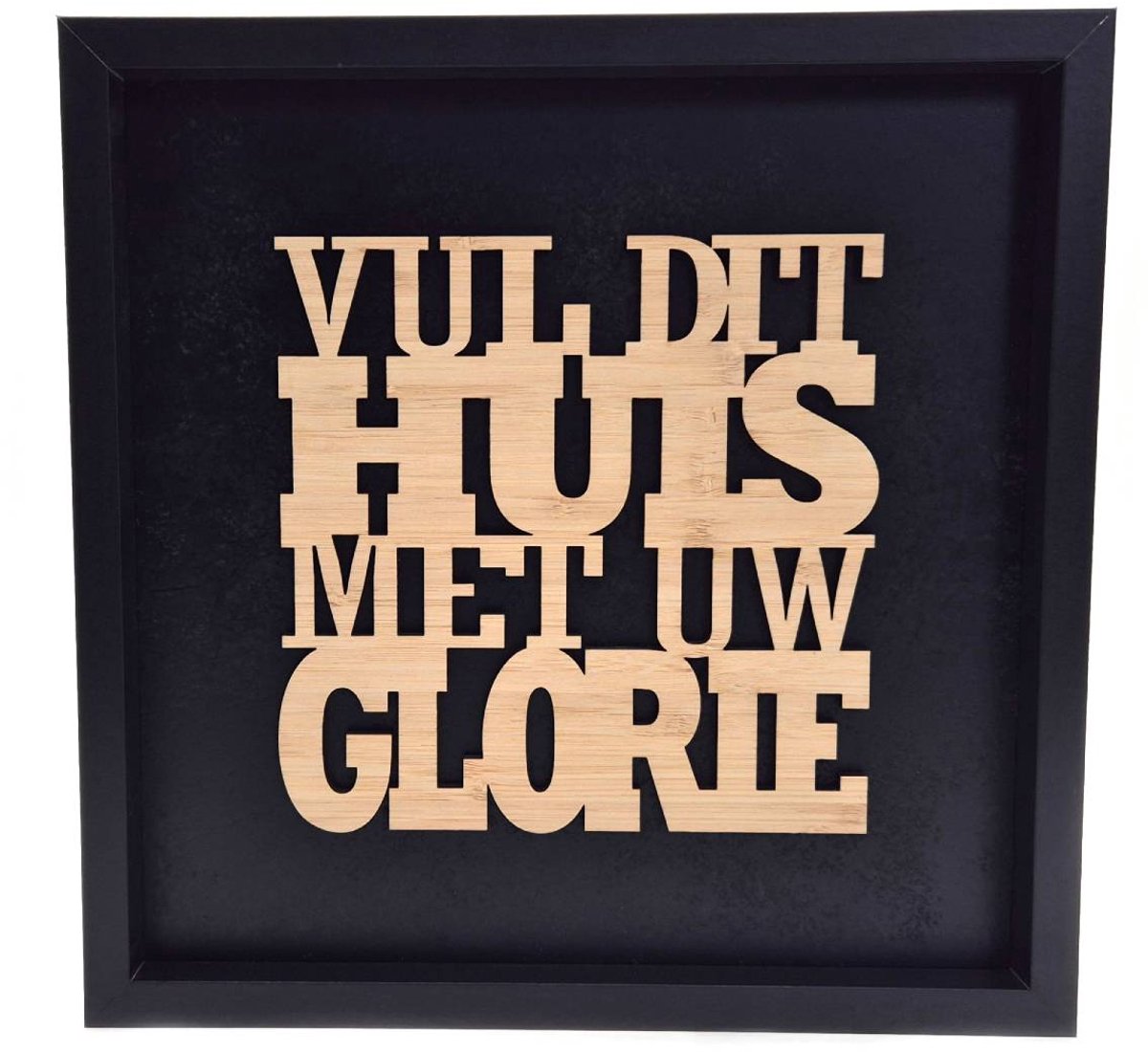 Wandbord Vul dit huis met Uw glorie – Vul dit huis met Uw glorie