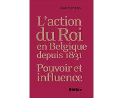 Omslag van L' action du Roi en Belgique depuis 1831