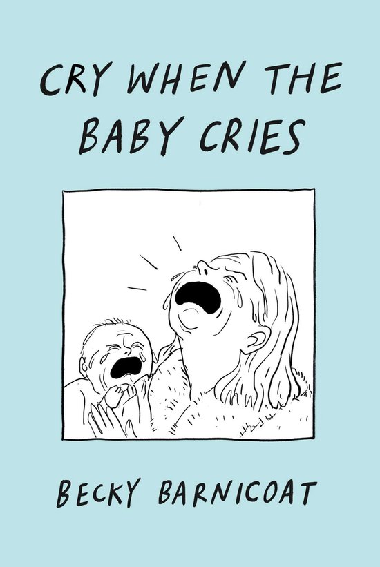 Cry When the Baby Cries - cover