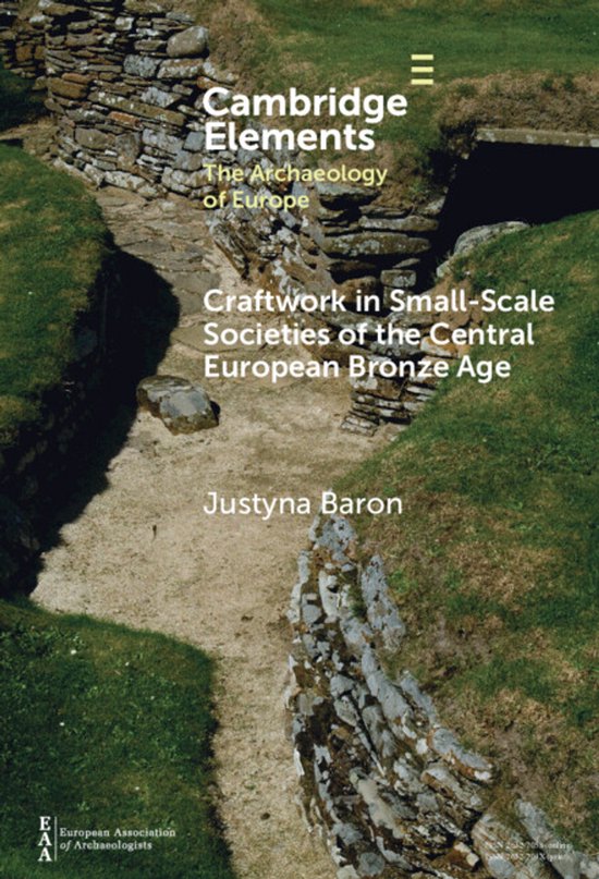 Elements in the Archaeology of Europe- Craftwork in Small-Sc ... - cover