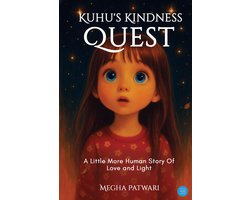 Kuhu's Kindness Quest