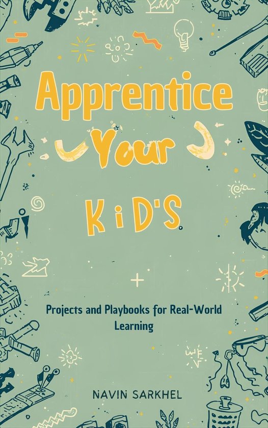 Apprentice Your Kids - cover