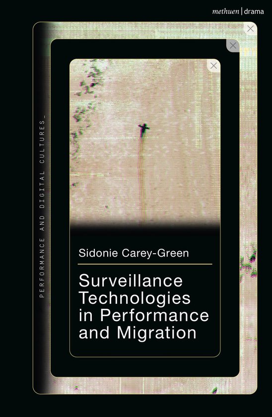 Performance and Digital Cultures- Surveillance Technologies  ... - cover
