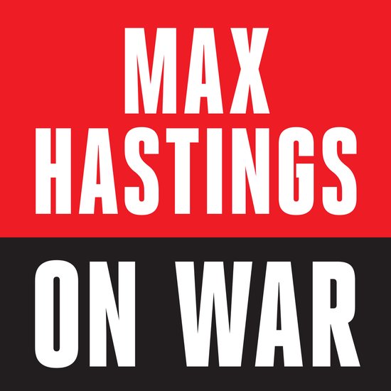 Max Hastings On War - cover