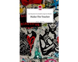 Maiko The Teacher. Life is a Story - story.one