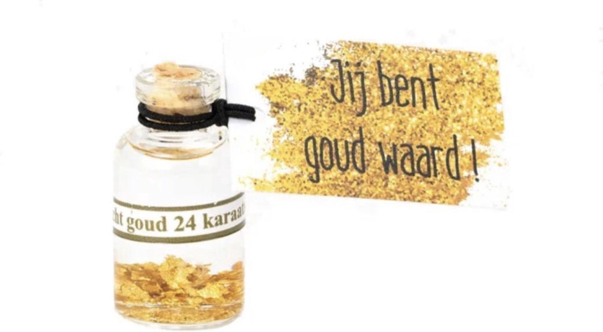 Flesje met écht bladgoud erin "jij bent goud waard" cadeau artikel