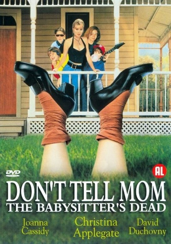 Don't Tell Mom The Babysitter's