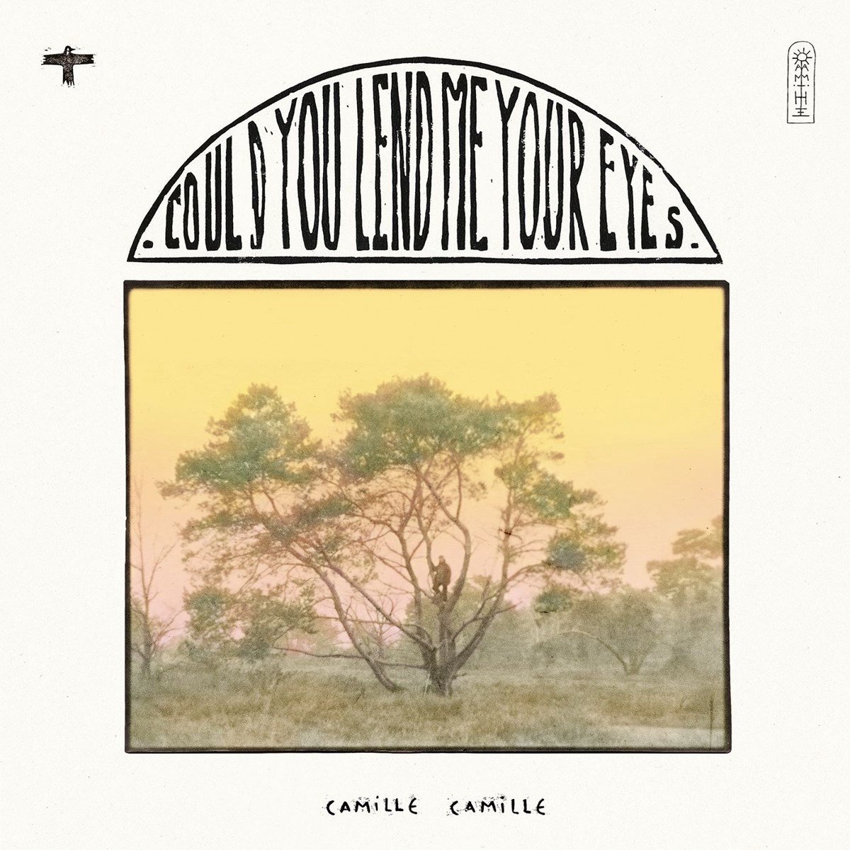 Camille Camille - Could You Lend Me Your Eyes (LP)