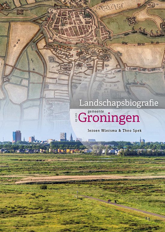 Landschapsbiografie gemeente Groningen - cover