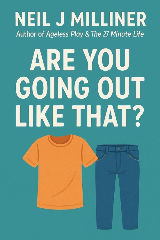 Are You Going Out Like That? - cover