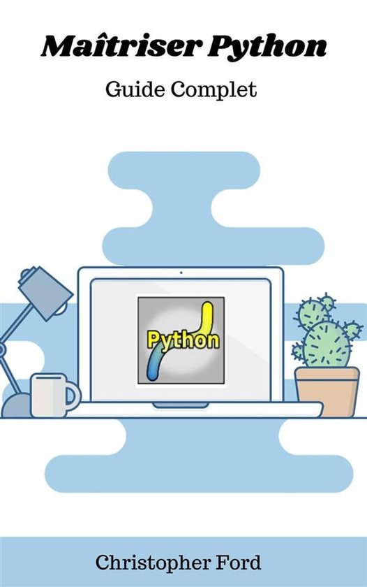 La collection informatique 2 - Maîtriser Python: Guide Comp ... - cover
