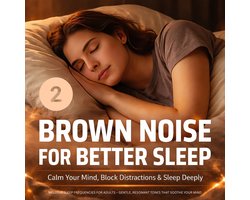 BROWN NOISE FOR BETTER SLEEP - Vol. II