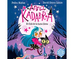 Anna Kadabra 1. El Club de la Luna Llena