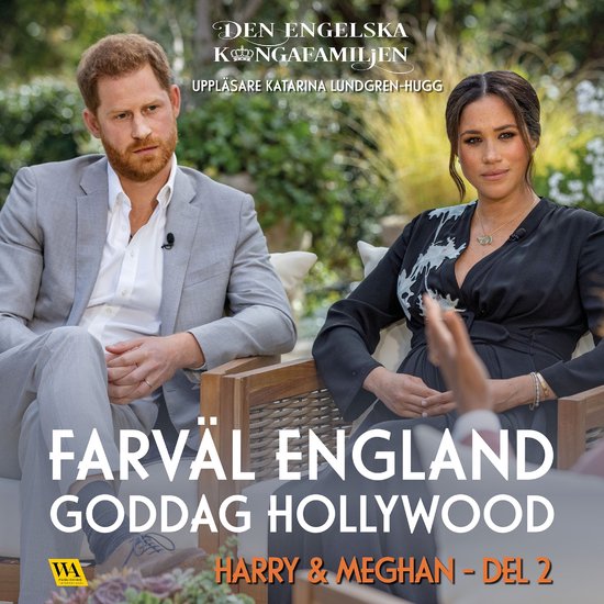 Harry & Meghan del 2 – Farväl England, goddag Hollywood - cover