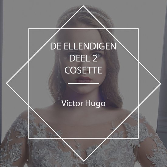 De Ellendigen - Deel 2 - Cosette - cover