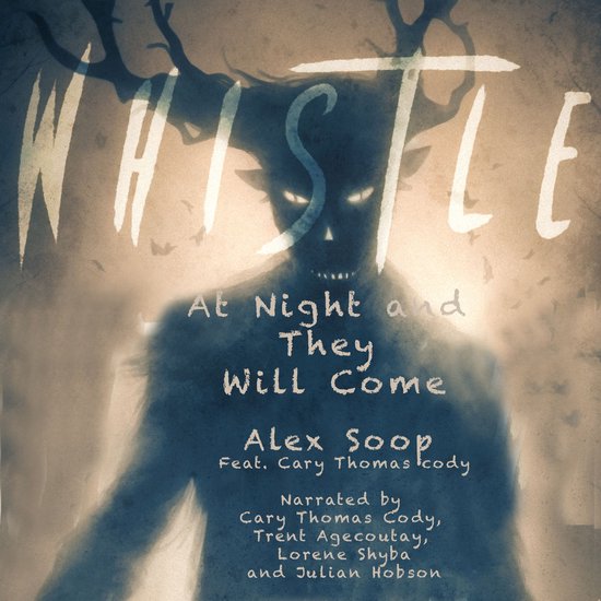 Whistle at Night and They Will Come - cover