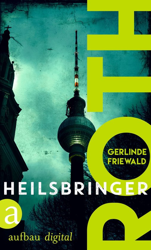 Konstantin Roth ermittelt 2 - Roth - Heilsbringer - cover