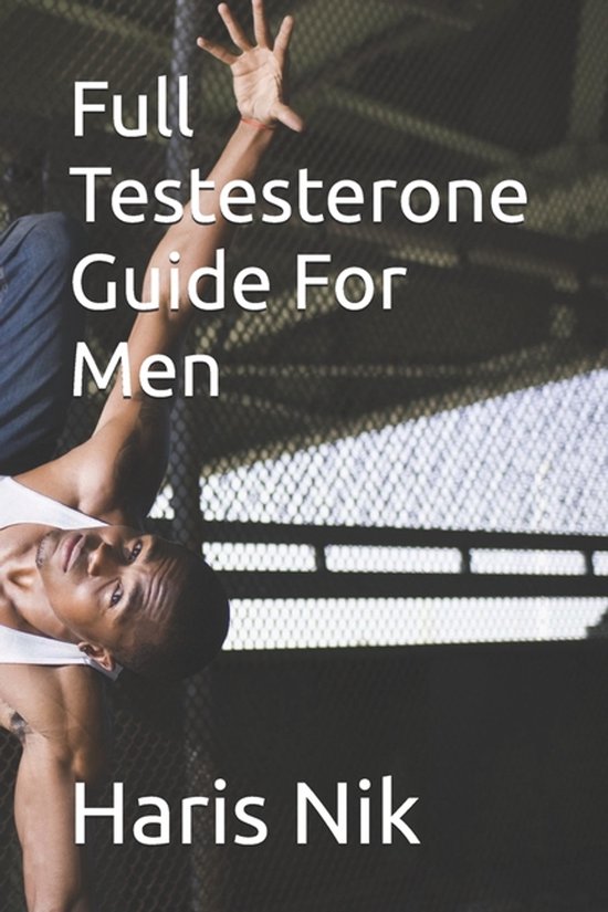 Full Testesterone Guide For Men - cover