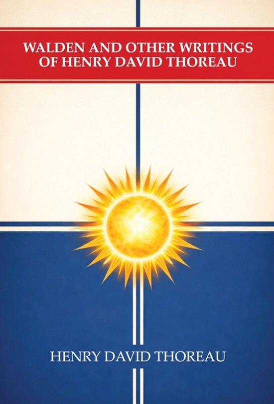 Couverture de livre avec bande de titre rouge: Walden and Other Writings of Henry David Thoreau. Icône de soleil rayonnant, fond bleu.