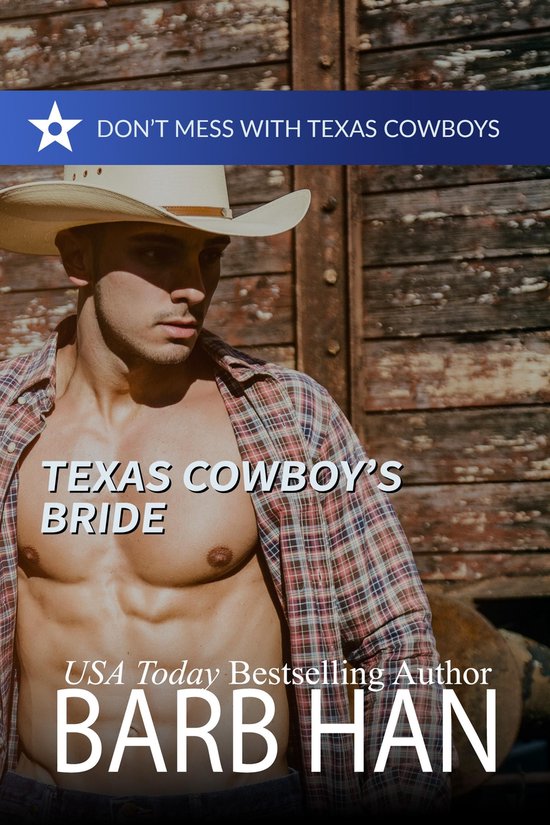 Don't Mess With Texas Cowboys 6 - Texas Cowboy's Bride - cover