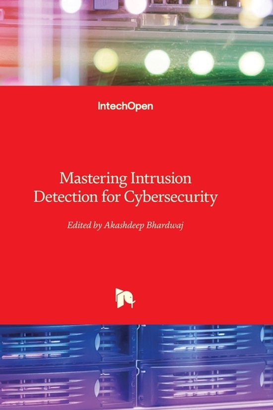Mastering Intrusion Detection for Cybersecurity - cover