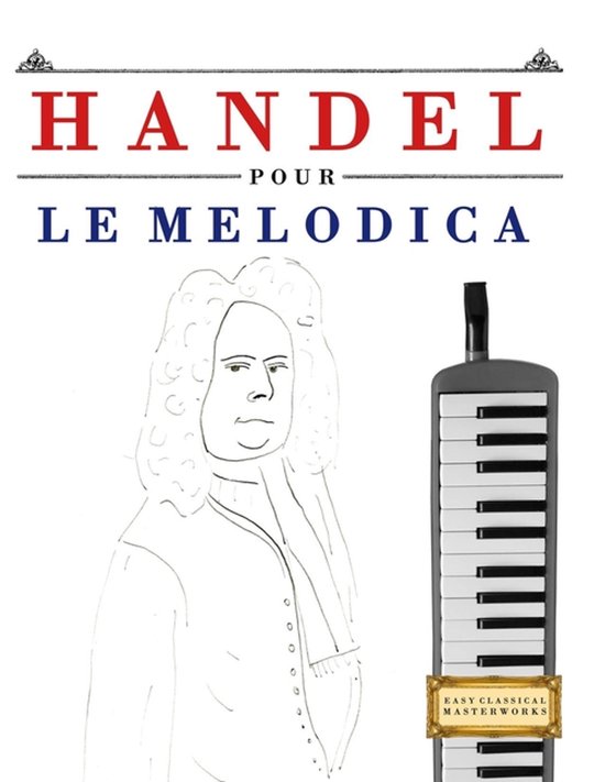 Cover van 'Handel pour le Melodica' met een schets van Georg Friedrich Händel en een melodica.