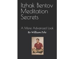 The Itzhak Bentov- Itzhak Bentov Meditation Secrets