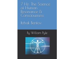The Itzhak Bentov- 7 Hz