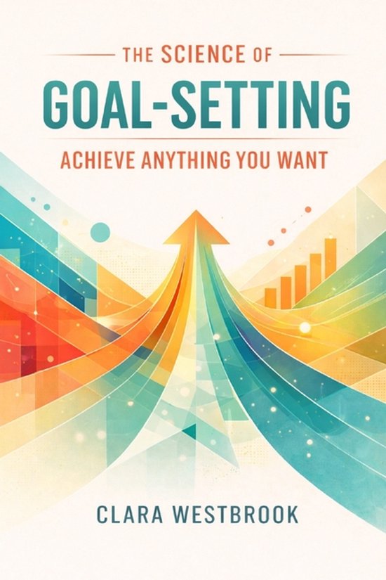 The Science of Goal-Setting - cover