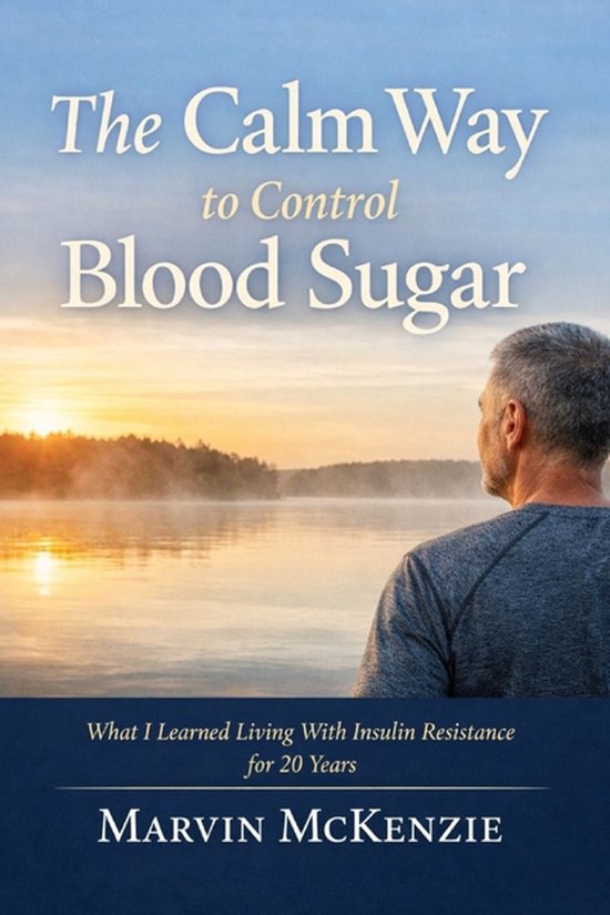Health, Diet and Exercise-The Calm Way to Control Blood Suga ... - cover