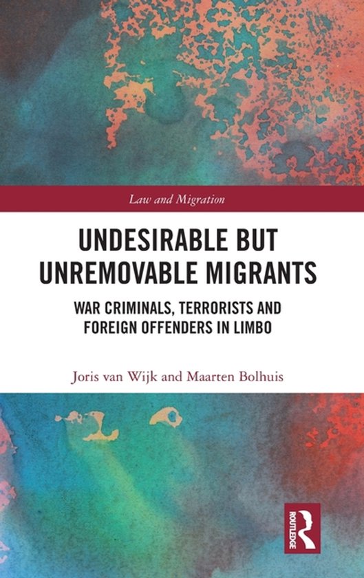 Law and Migration- Undesirable but Unremovable Migrants - cover