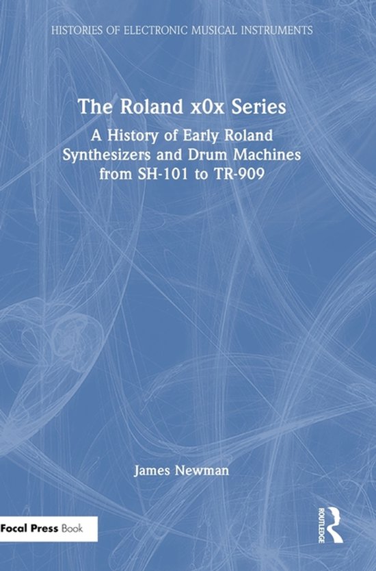 Histories of Electronic Musical Instruments-The Roland x0x S ... - cover