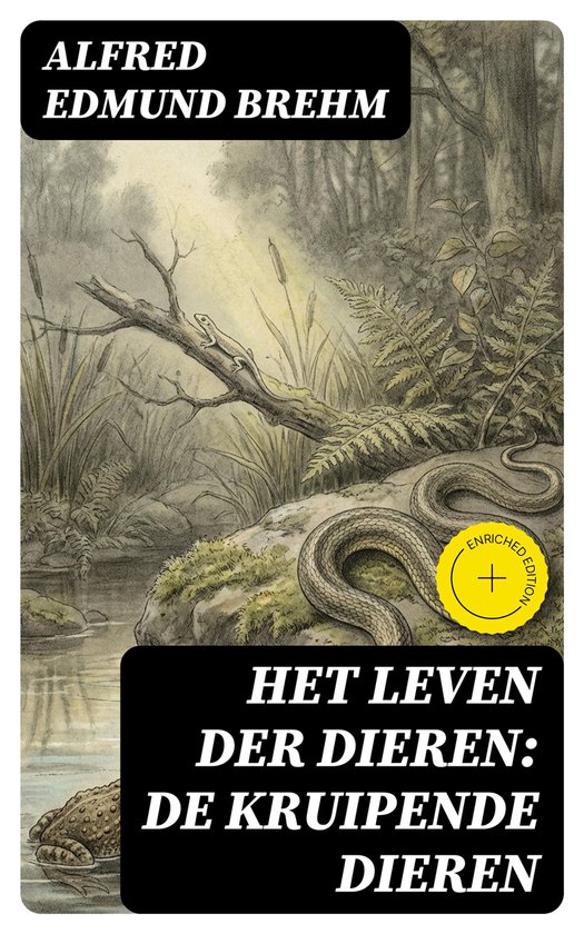 Het Leven der Dieren: De Kruipende Dieren - cover