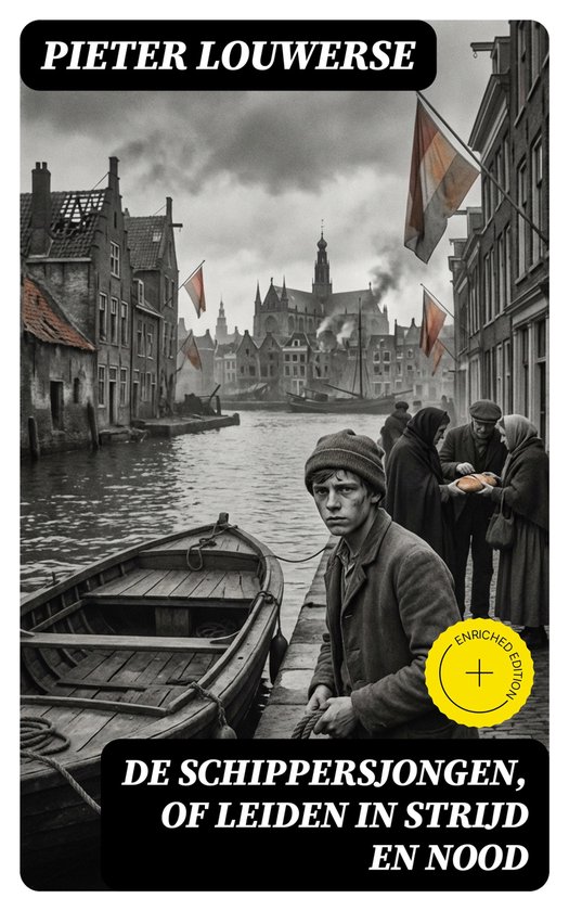 De schippersjongen, of Leiden in strijd en nood