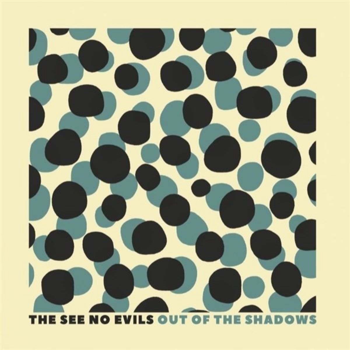 The See No Evils - Out Of The Shadows (LP)