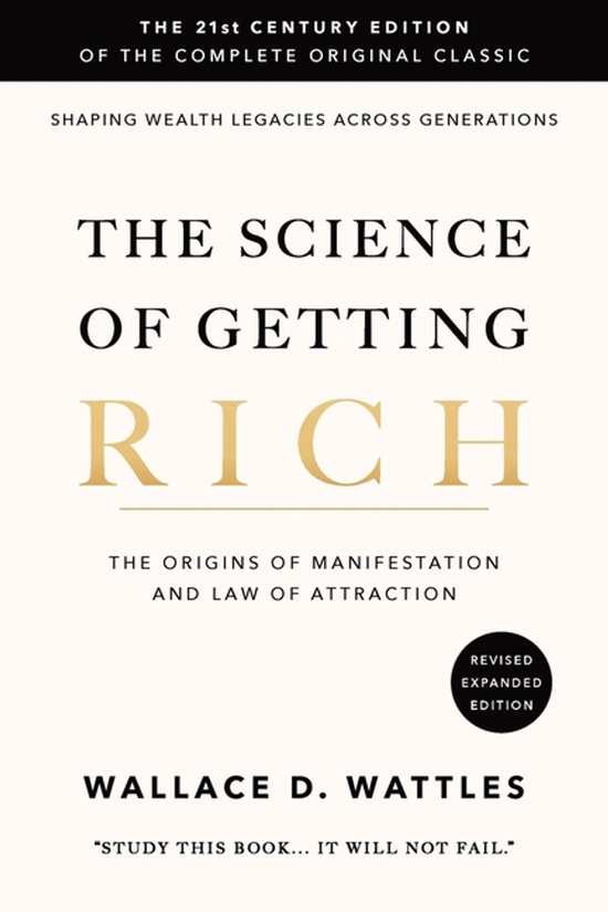 Boek "The Science of Getting Rich" door Wallace D. Wattles. De 21e-eeuwse editie.
