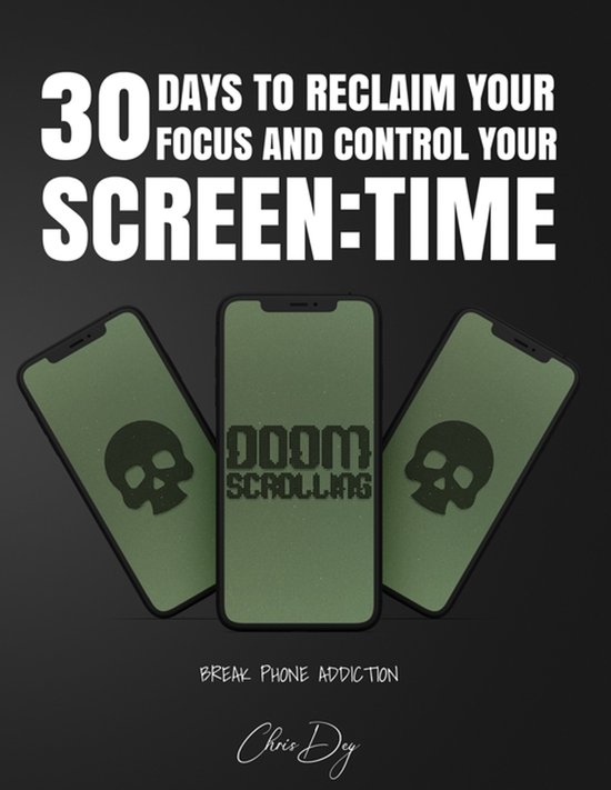 30 Days to Reclaim Your Focus and Control Your Screen Time - cover