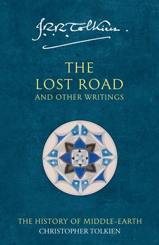 The Lost Road and Other Writings - cover